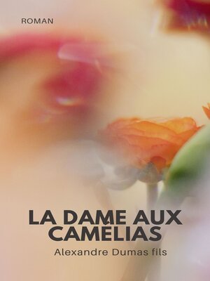 cover image of La Dame aux Camélias